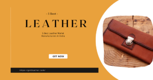 5 Best Leather Wallet Manufacturers in India